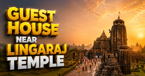 Guest House Near Lingaraj Temple | Heritage Stay in Bhubaneswar