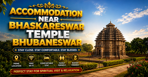 Accommodation Near Bhaskareswar Temple Bhubaneswar