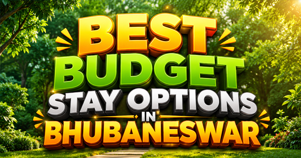 Best Budget Stay Options in Bhubaneswar – Affordable & Peaceful Accommodation Guide
