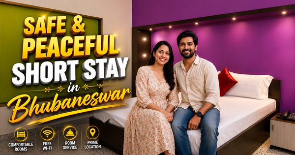 Safe & Peaceful Short Stay in Bhubaneswar